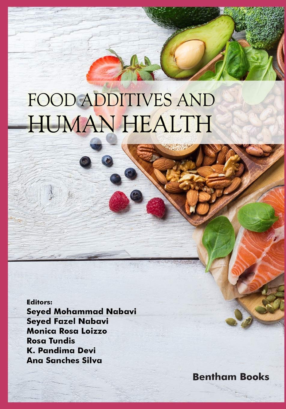 Food Additives and Human Health,Used