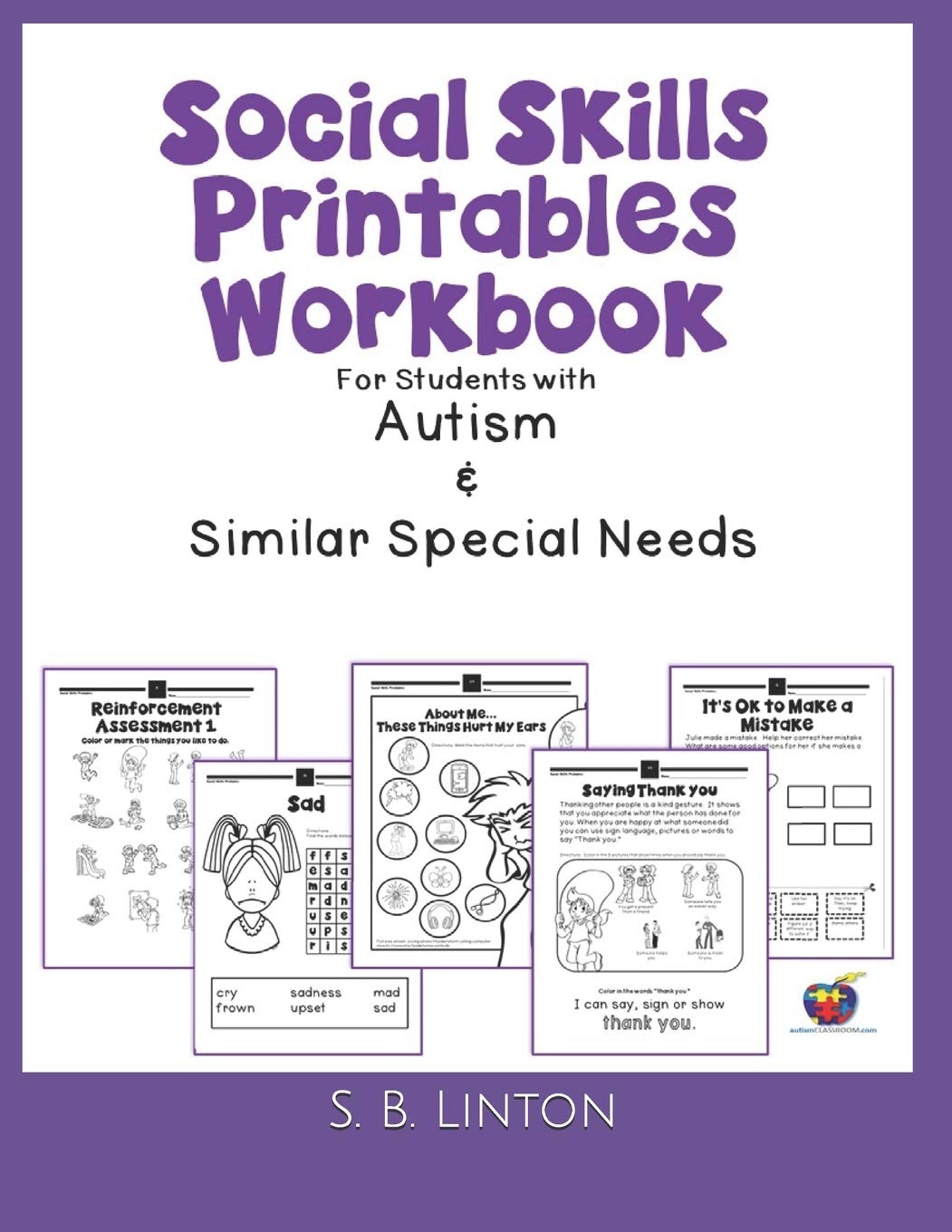 Social Skills Printables Workbook: For Students with Autism and Similar Special Needs,Used