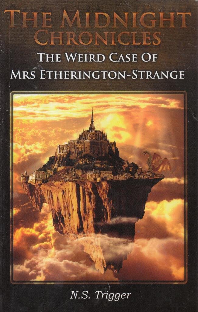The Midnight Chronicles  The Weird Case Of Mrs Etheringtonstrange,Used
