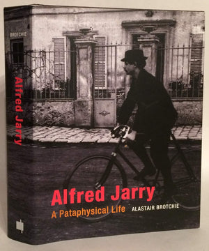 Alfred Jarry: A Pataphysical Life,Used