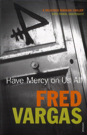 HAVE MERCY ON US ALL (A Commissaire Adamsberg Mystery),Used