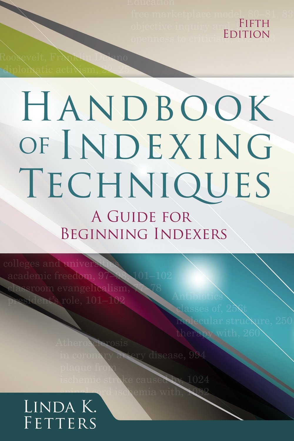 Handbook of Indexing Techniques: A Guide for Beginning Indexers, Fifth Edition,Used