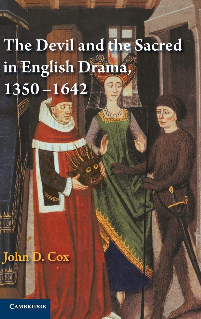 The Devil and the Sacred in English Drama, 13501642,Used