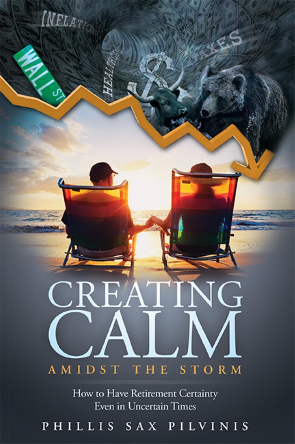 Creating Calm Amidst The Storm: How To Have Retirement Certainty Even In Uncertain Times,Used