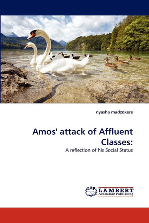 Amos' attack of Affluent Classes:: A reflection of his Social Status,Used