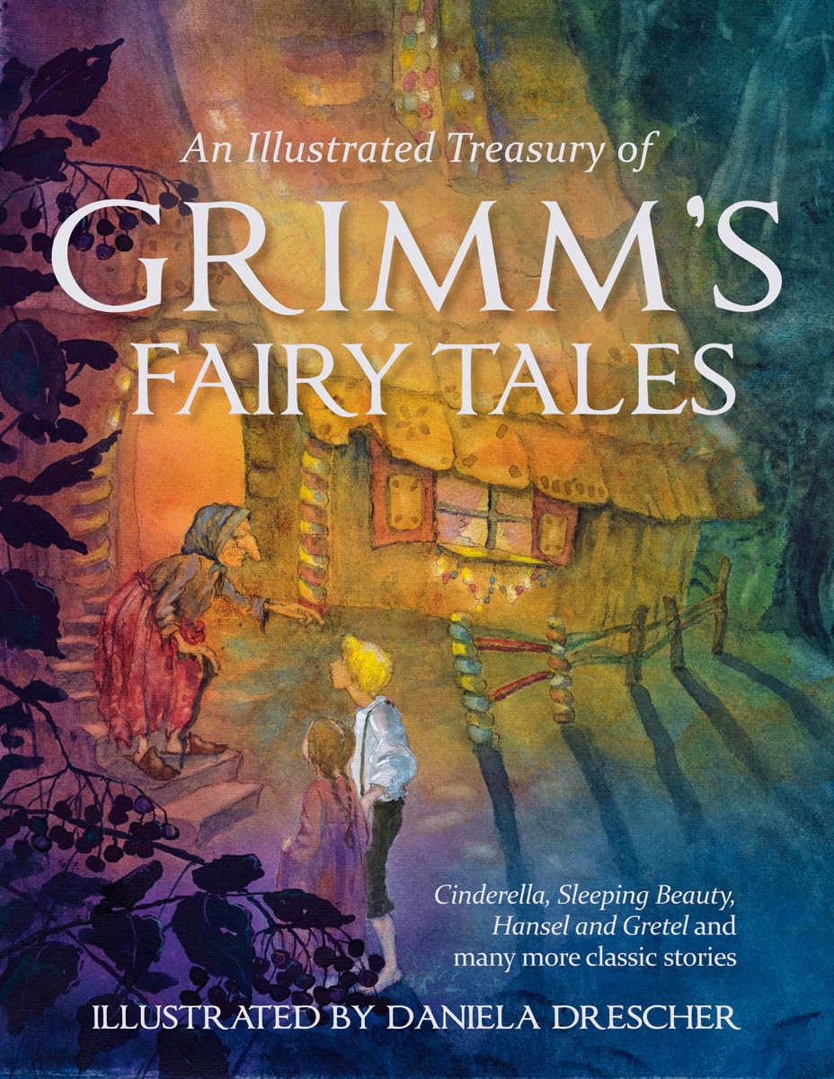 An Illustrated Treasury of Grimm's Fairy Tales: Cinderella, Sleeping Beauty, Hansel and Gretel and many more classic stories (Da,Used
