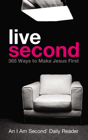 Live Second: 365 Ways to Make Jesus First,Used