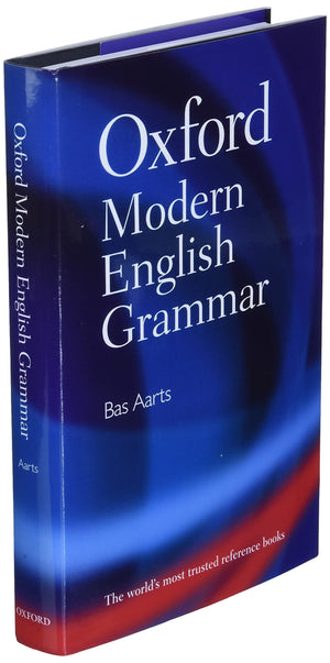 Oxford Modern English Grammar,New
