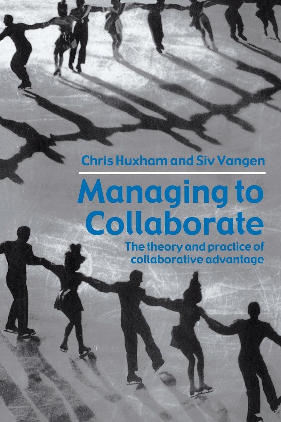 Managing To Collaborate,New