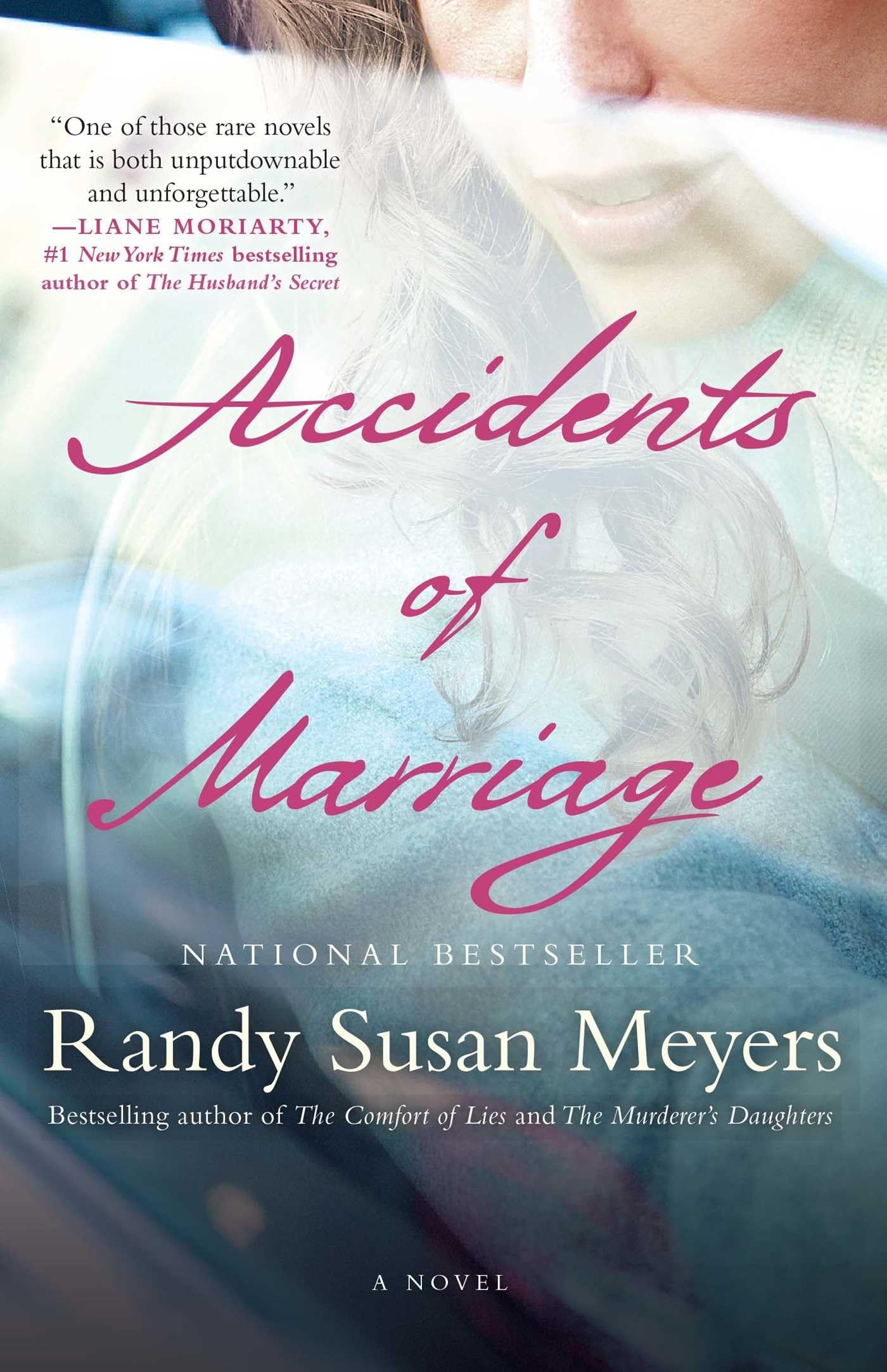 Accidents of Marriage: A Novel,Used