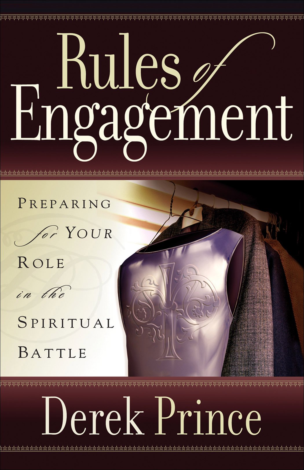Rules of Engagement: Preparing for Your Role in the Spiritual Battle,Used