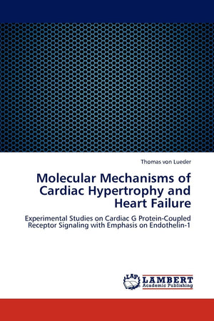 Molecular Mechanisms of Cardiac Hypertrophy and Heart Failure: Experimental Studies on Cardiac G ProteinCoupled Receptor Signal,Used