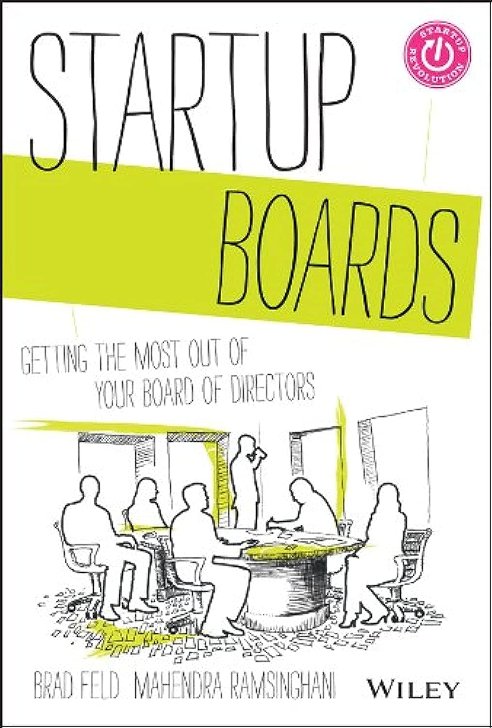 Startup Boards: Getting the Most Out of Your Board of Directors,Used