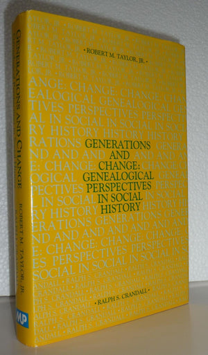 Generations and Change: Genealogical Perspectives in Social History,Used