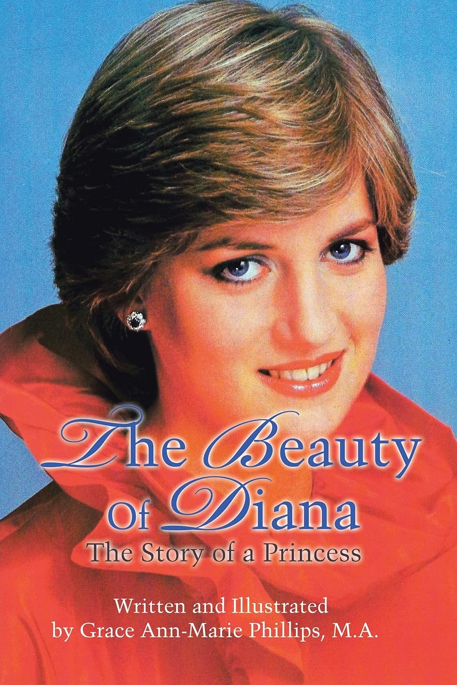 The Beauty Of Diana: The Story of a Princess,Used