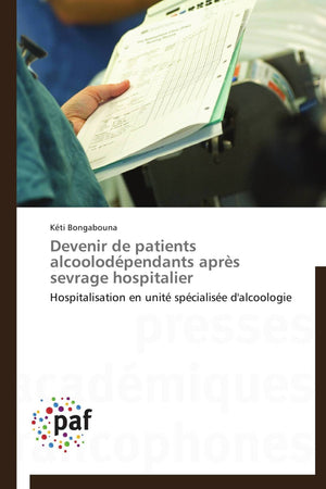 Devenir de patients alcoolodpendants aprs sevrage hospitalier: Hospitalisation en unit spcialise d'alcoologie (Omn.Pres.,Used