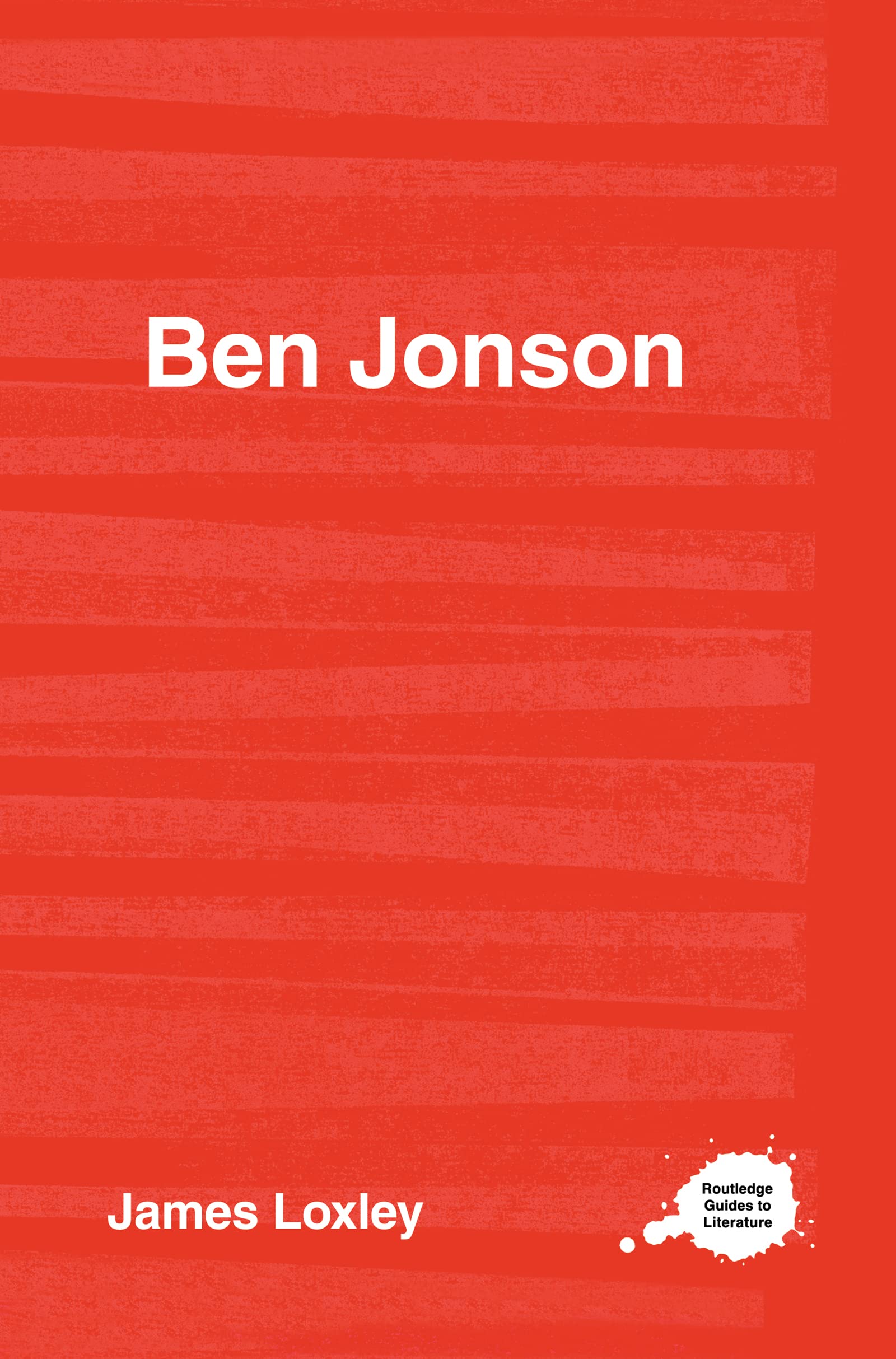 Ben Jonson (Routledge Guides To Literature)