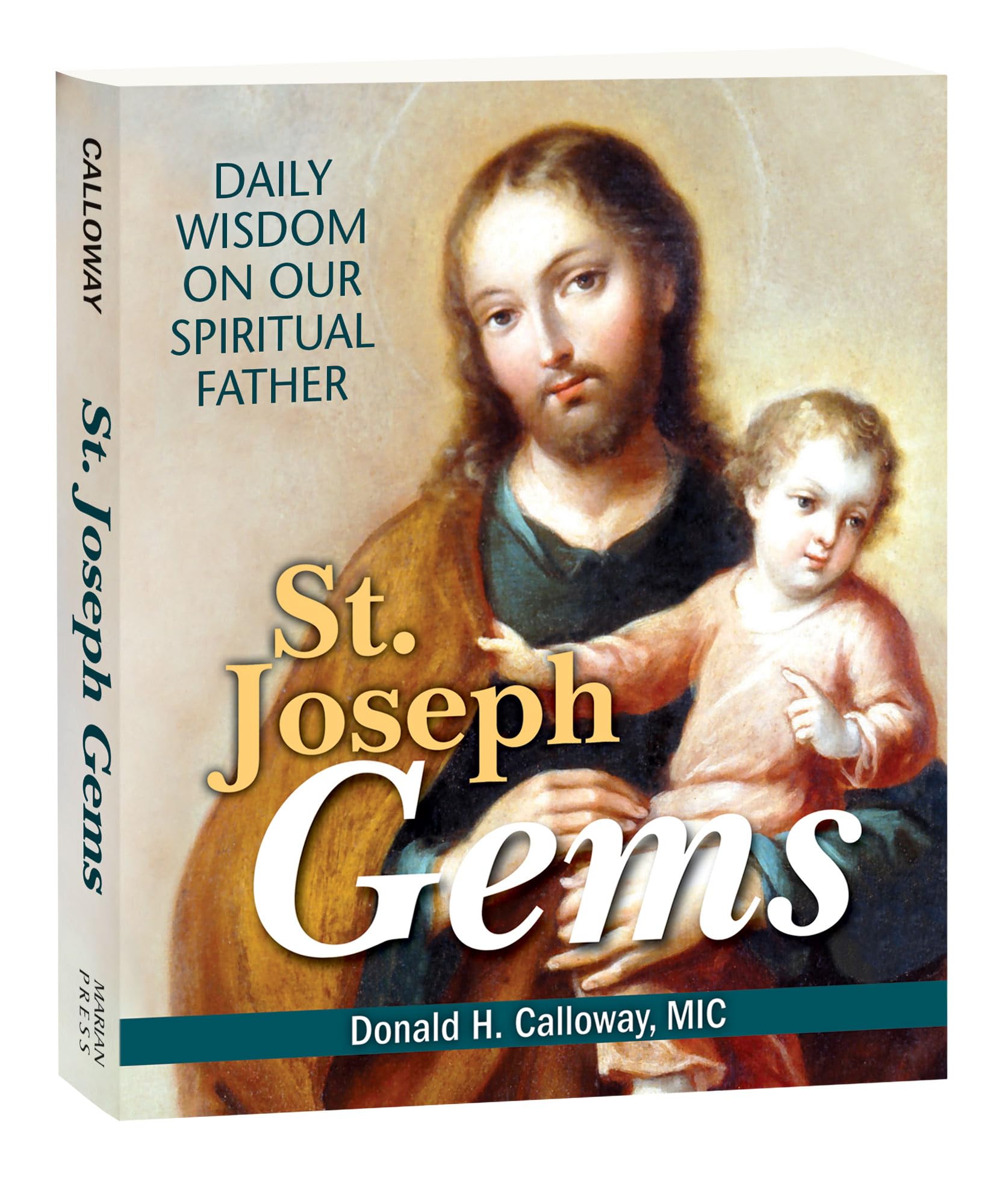 St. Joseph Gems: Daily Wisdom on Our Spiritual Father,Used
