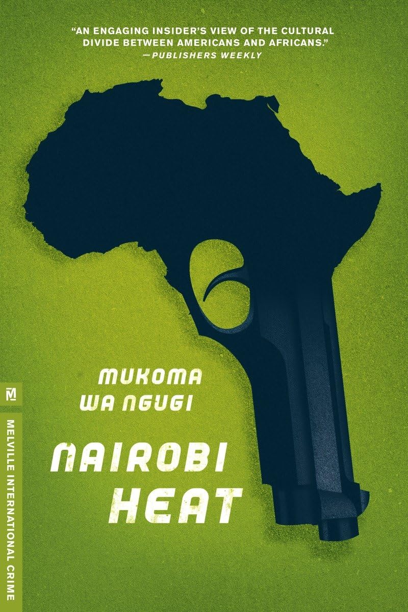Nairobi Heat (Melville International Crime),Used