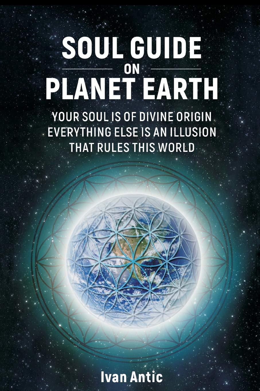 Soul Guide On Planet Earth (Existence  Consciousness  Bliss),Used
