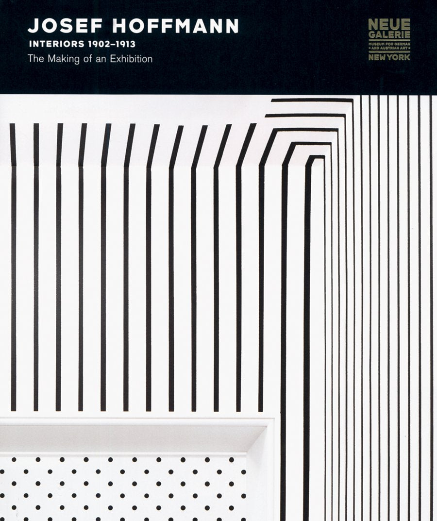 Josef Hoffmann: Interiors 19021913: The Making of an Exhibition,Used
