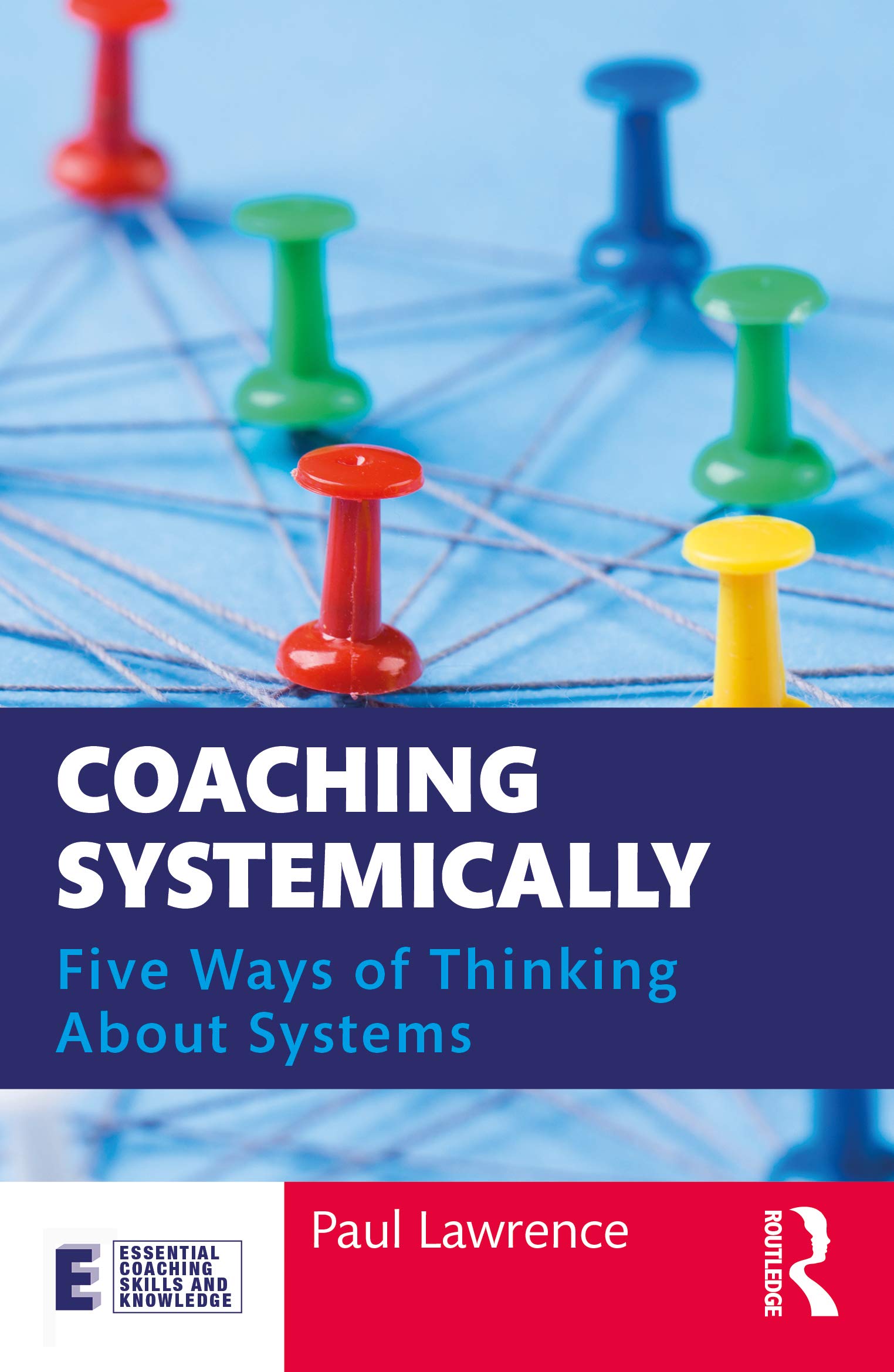 Coaching Systemically (Essential Coaching Skills and Knowledge),Used