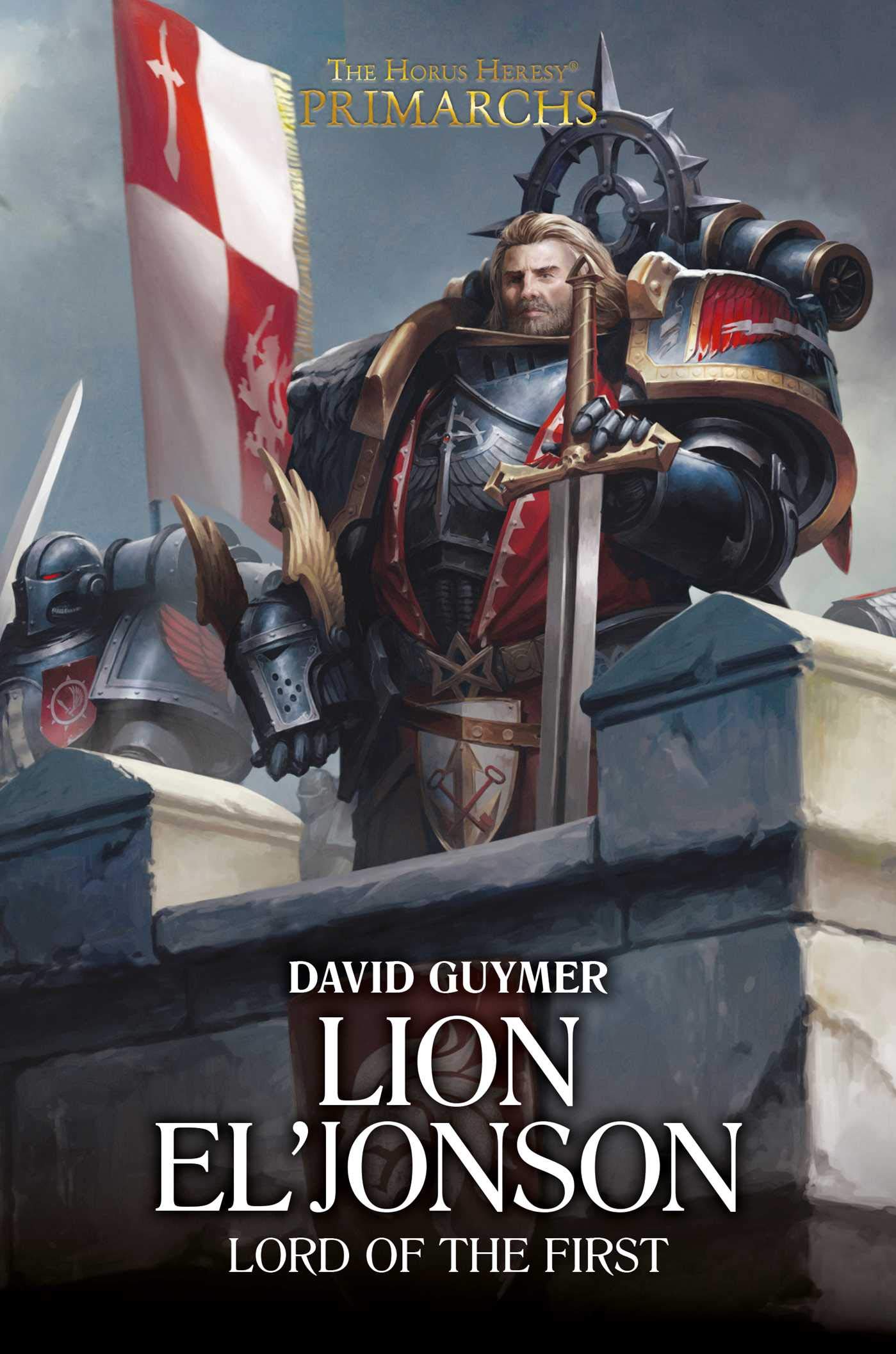 Lion El'Jonson: Lord of the First (The Horus Heresy: Primarchs),Used