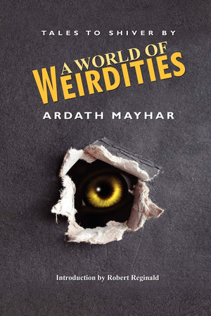 A World Of Weirdities: Tales To Shiver By,Used