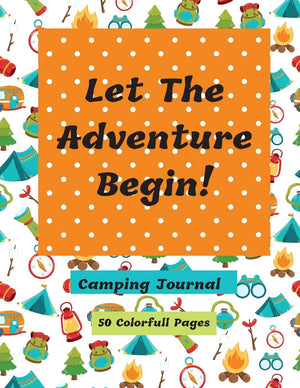 Let The Adventure Begin Camping Journal,Used