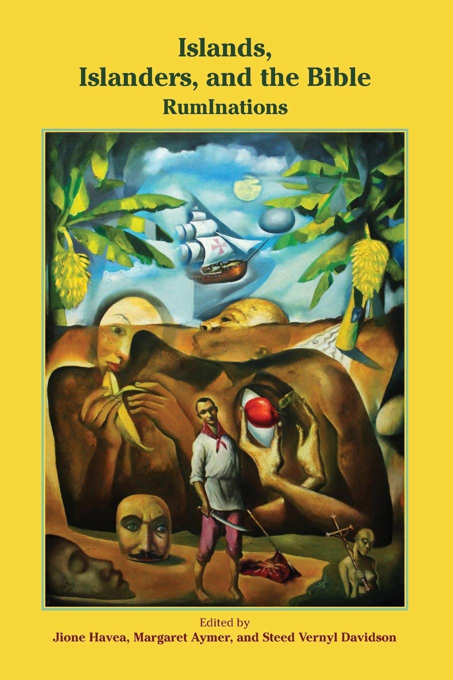Islands, Islanders, and the Bible: RumInations (Semeia Studies),Used