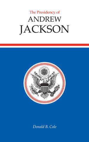 The Presidency of Andrew Jackson,Used