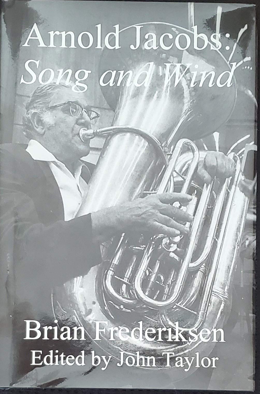 Arnold Jacobs: Song And Wind