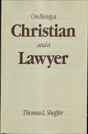 On Being a Christian and a Lawyer,Used