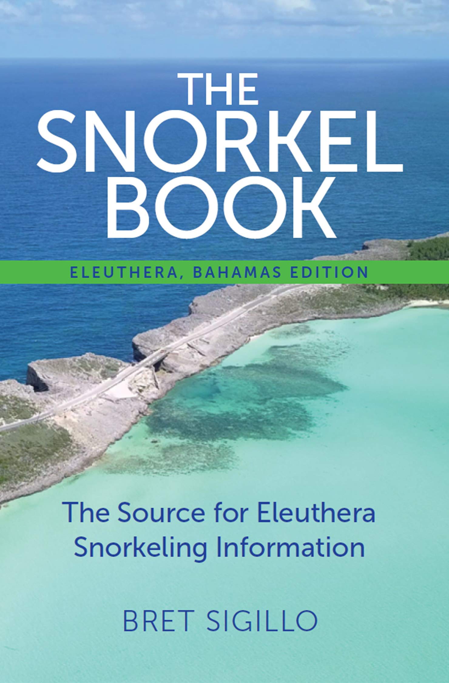 The Snorkel Book, Eleuthera, Bahamas edition
