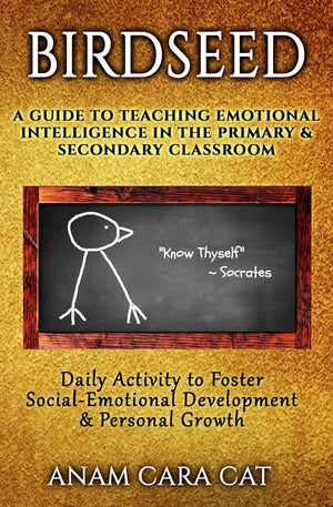 Birdseed: A Guide to Teaching Emotional Intelligence in the Primary & Secondary Classroom: Daily Activity to Foster SocialEmoti,Used