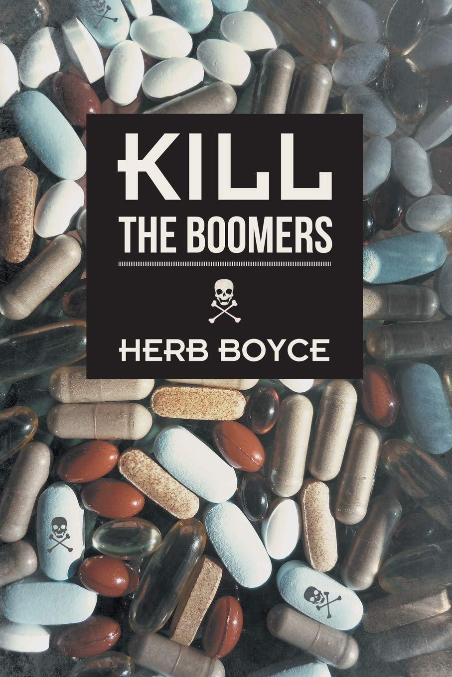 Kill The Boomers,Used