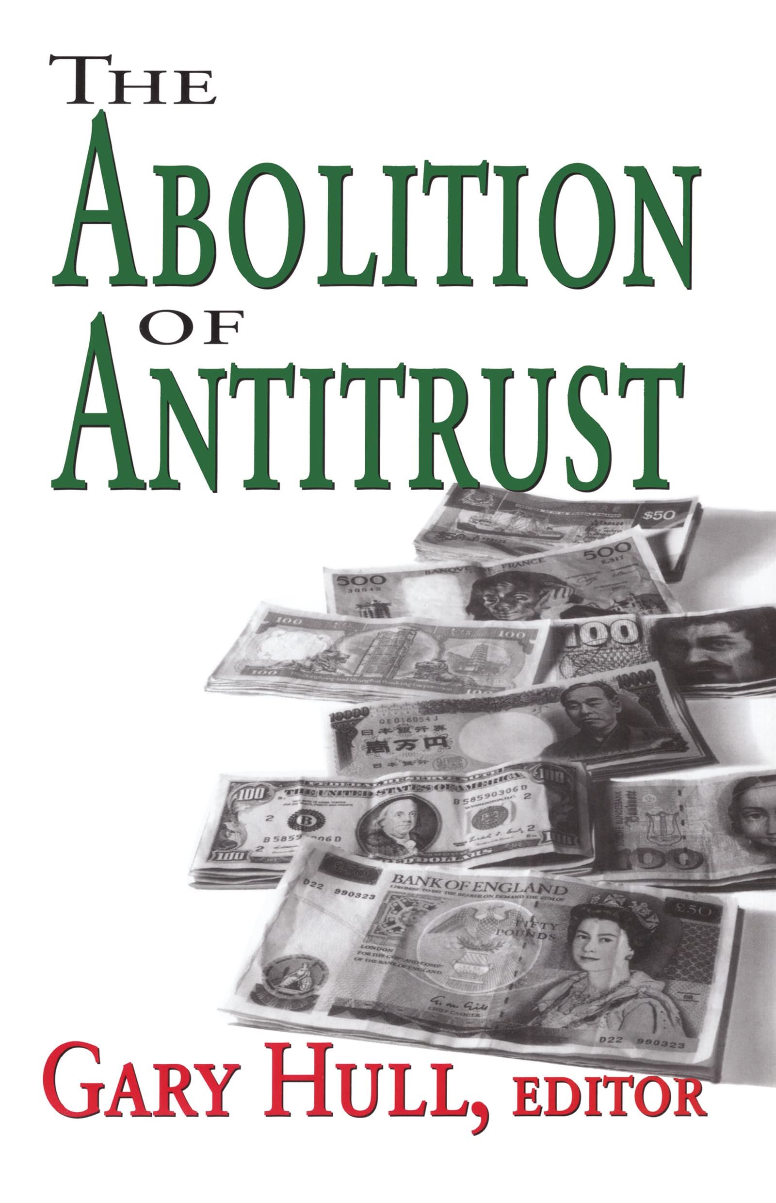 The Abolition of Antitrust,Used