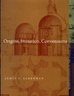 Origins, Imitation, Conventions: Representation in the Visual Arts,Used