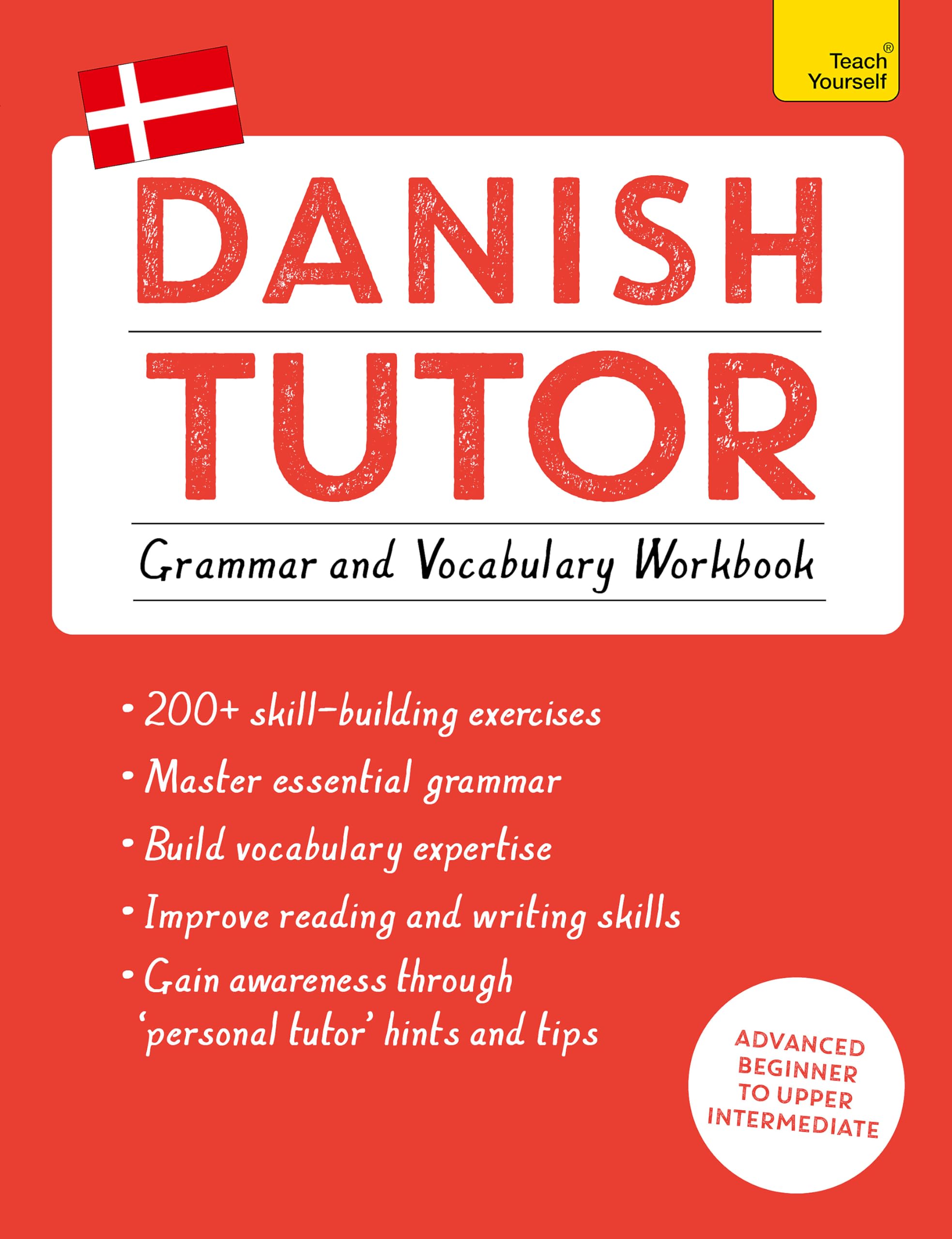 Danish Tutor: Grammar and Vocabulary Workbook (Learn Danish with Teach Yourself),New