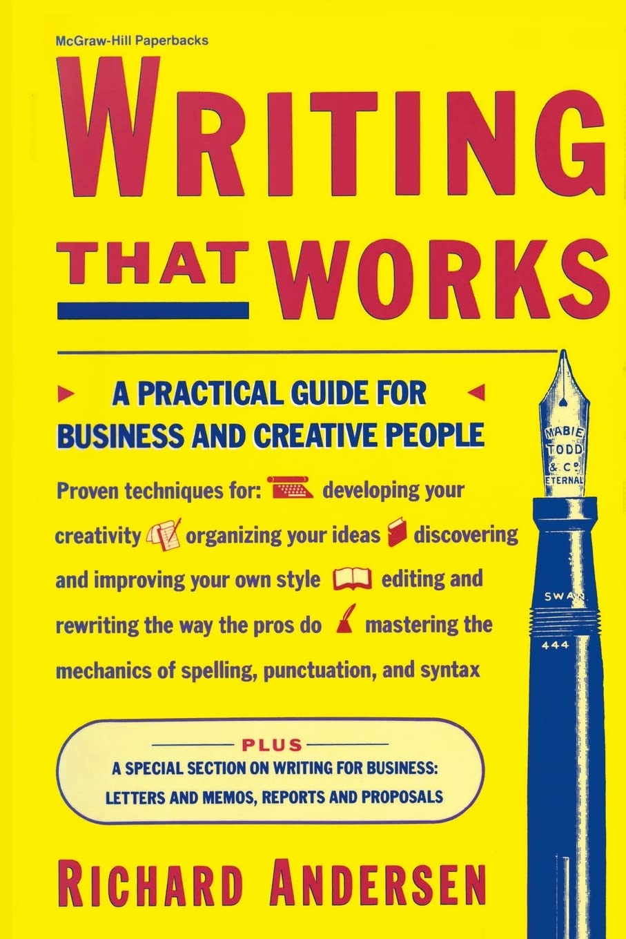 Writing That Works: A Practical Guide for Business and Creative People,New