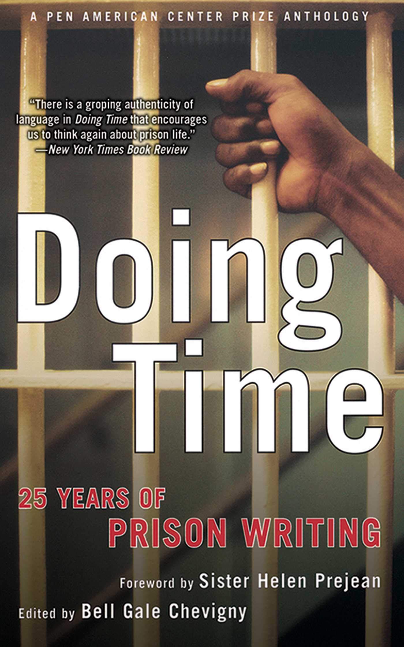 Doing Time: 25 Years of Prison Writing,New