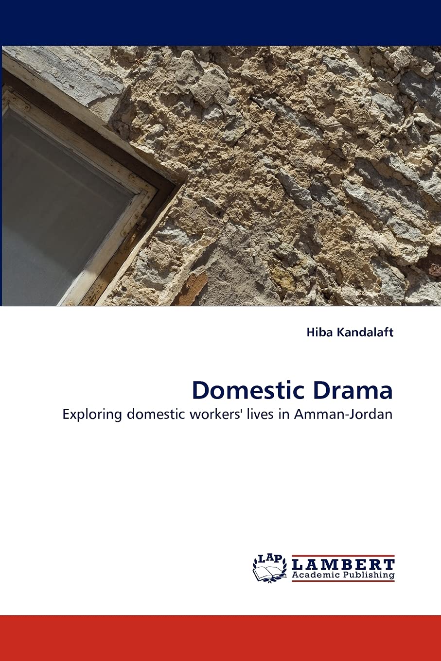 Domestic Drama: Exploring domestic workers' lives in AmmanJordan,Used