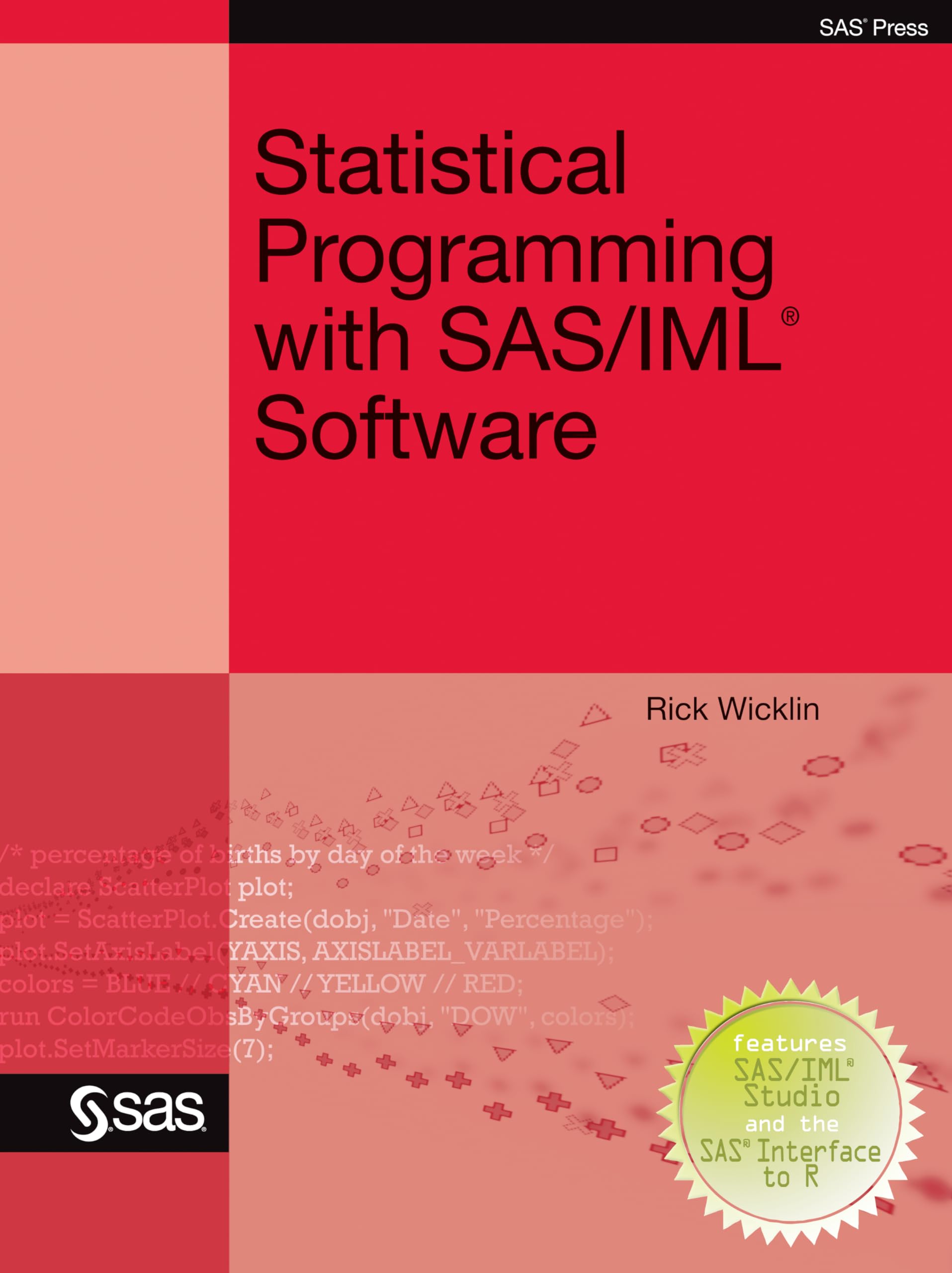 Statistical Programming with SAS/IML Software,Used