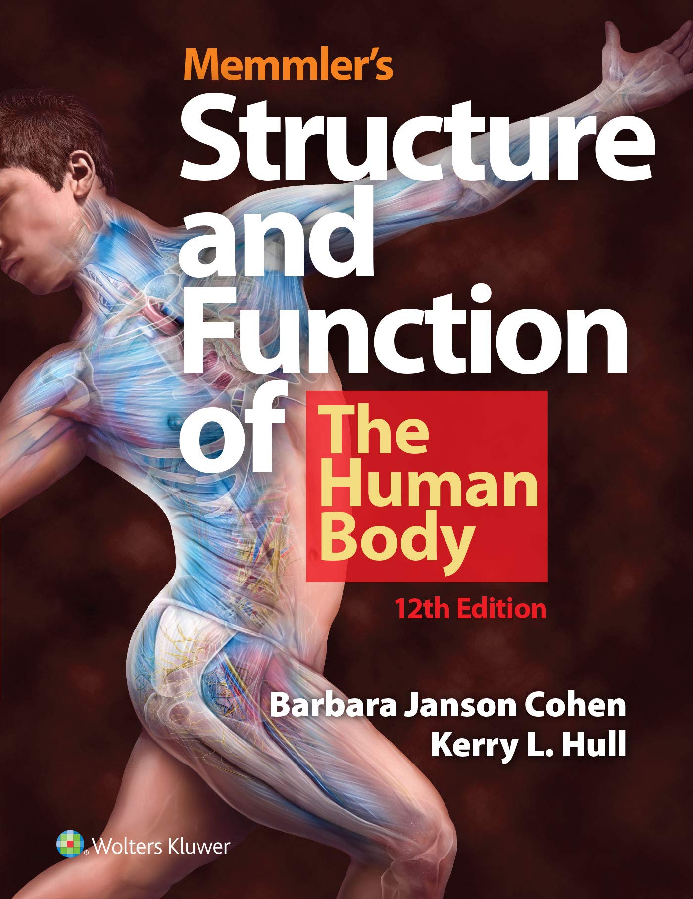 Memmler's Structure & Function of the Human Body,Used