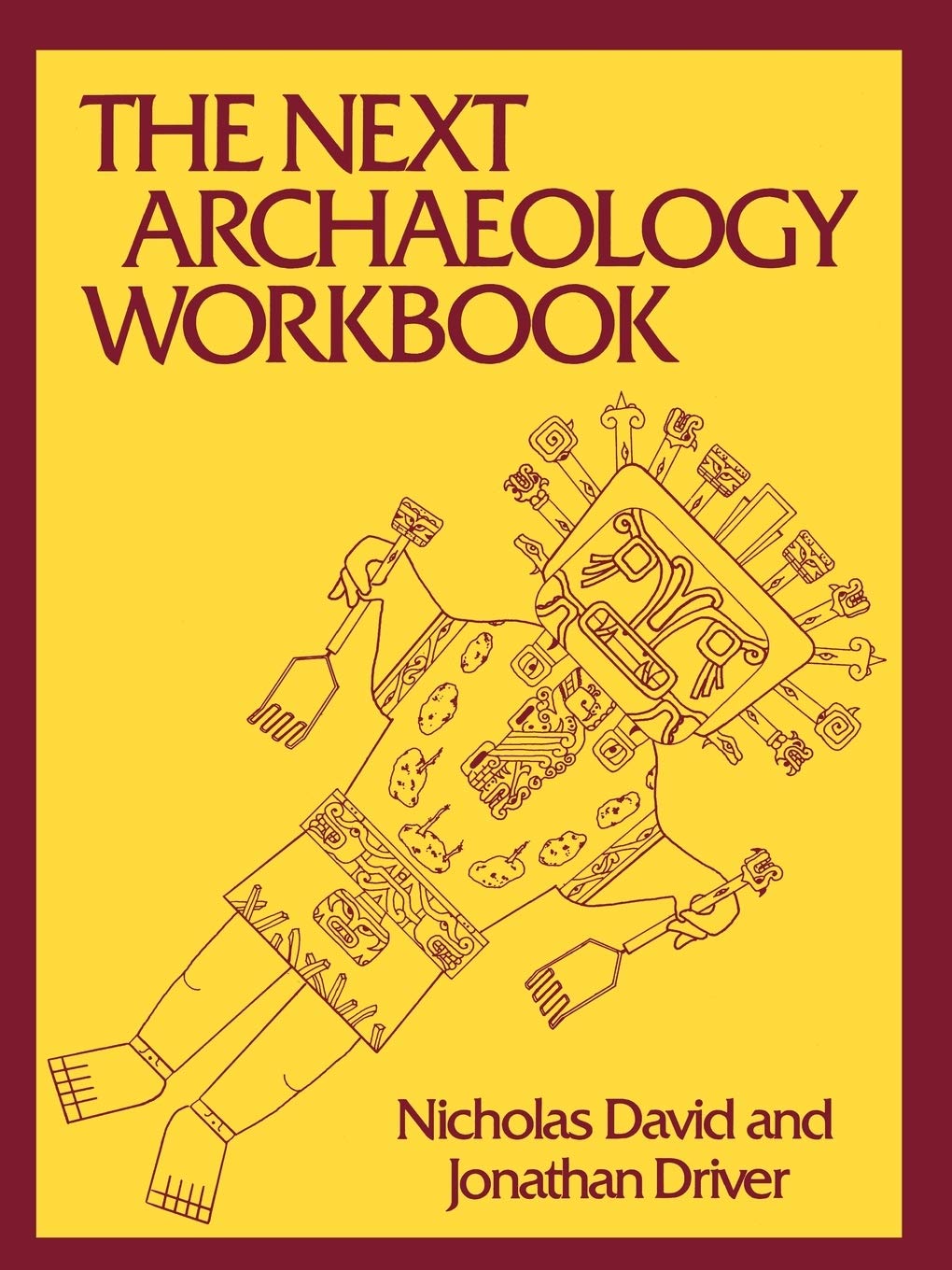 The Next Archaeology Workbook,New