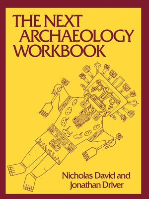 The Next Archaeology Workbook,Used