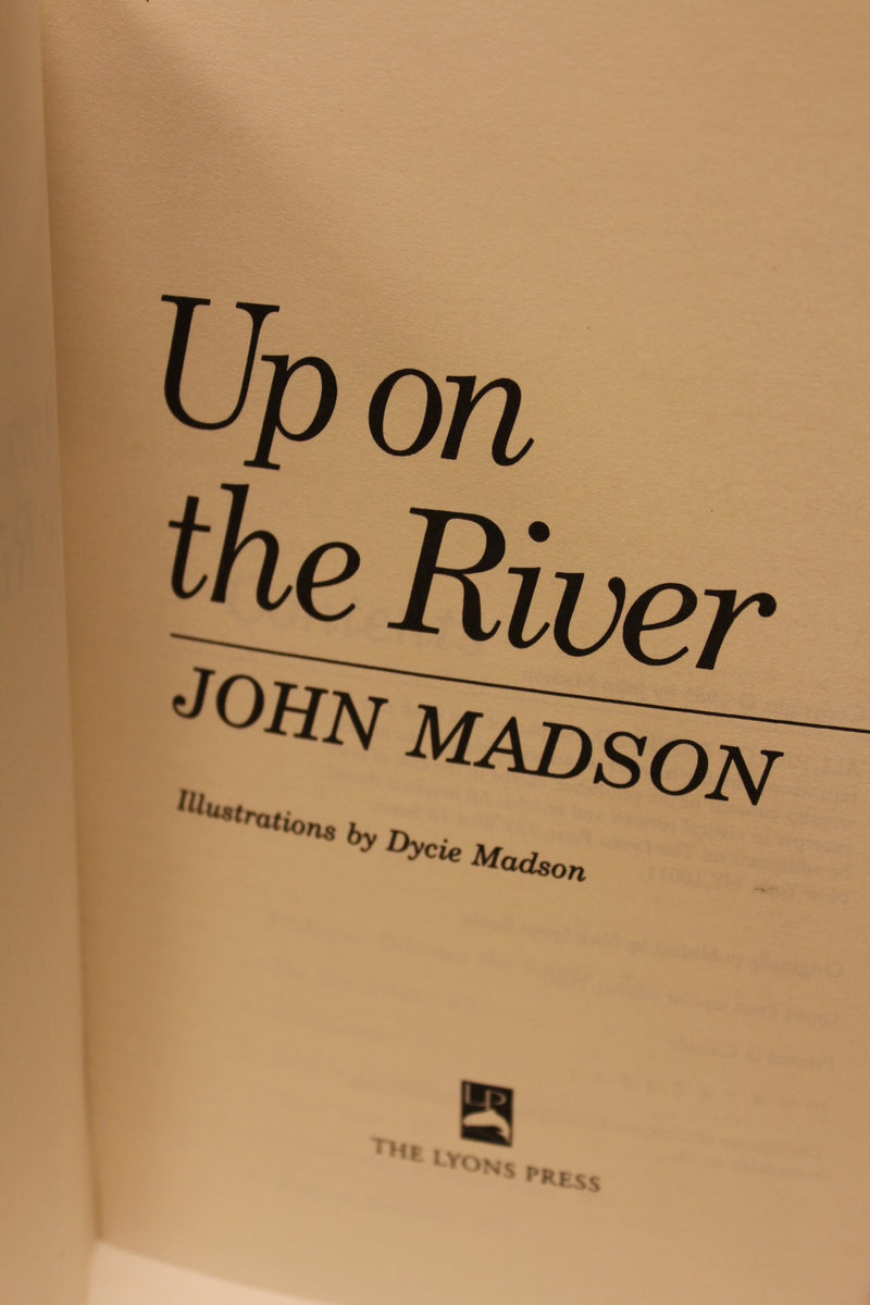 Up on the River: With the People and Wildlife of the Upper Mississippi,Used