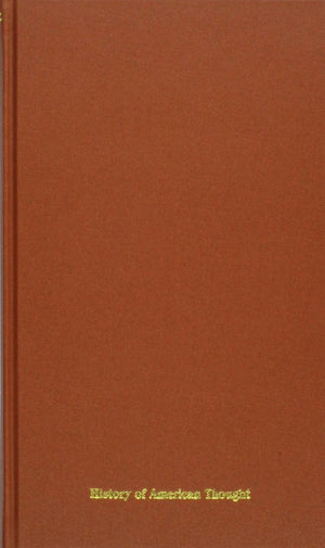 Women In The St. Louis Idealist Movement, 18601925 (History Of American Thought),Used