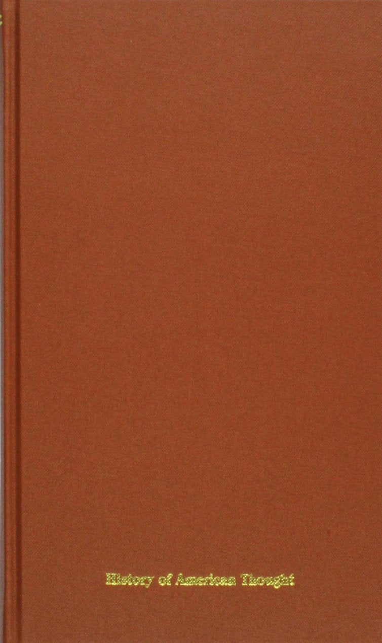 Women In The St. Louis Idealist Movement, 18601925 (History Of American Thought),Used