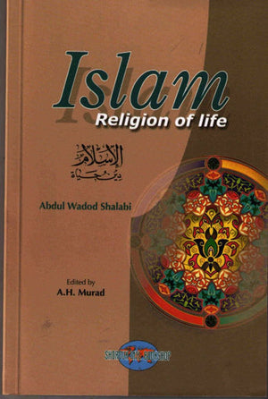 Islam: Religion of Life